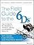 The 6ds Fieldbook: Tips, To...