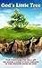 God's Little Tree