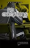 No Exceptions