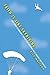 Faith Is Like Skydiving: An...