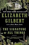 The Signature of All Things by Elizabeth Gilbert