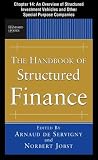 The Handbook of Structured Finance, Chapter 15 - An Overview of Structured Investment Vehicles and Other Special Purpose Companies