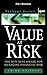 Value at Risk, Part I - Motivation by Philippe Jorion