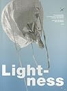 Lightness: The Inevitable Renaissance of Minimum Energy Structures Lightness: The Inevitable Renaissance of Minimum Energy Structures