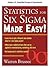 Statistics for Six SIGMA Ma...