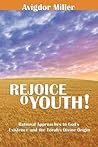 Rejoice O Youth: ...