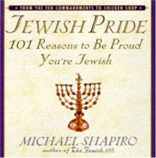 Jewish Pride: 101 Reasons to Be Proud You're Jewish (Hardcover)
