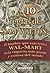 Las 10 reglas de Sam Walton: El hombre que convirtio a Wal-Mart en la empresa mas grande y exitosa del mundo (Negocios/ Business) (Spanish Edition)