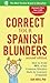 Correct Your Spanish Blunders