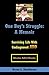 One Boy's Struggle: A Memoir: Surviving Life with Undiagnosed ADD