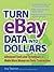 Turn eBay Data into Dollars
