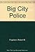 Big City Police: An Urban I...
