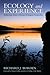 Ecology and Experience: Reflections from a Human Ecological Perspective