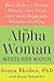 The Alpha Woman Meets Her M...