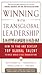 Winning with Transglobal Leadership: How to Find and Develop Top Global Talent to Build World-Class Organizations
