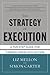 The Strategy of Execution by Liz Mellon The Strategy of Execution by Liz Mellon