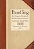 Bundling: Its Origin, Progr...