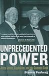 Unprecedented Pow...