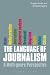 The Language of Journalism: A Multi-Genre Perspective