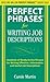 Perfect Phrases for Writing Job Descriptions: Hundreds of Ready-To-Use Phrases for Writing Effective, Informative, and Useful Job Descriptions