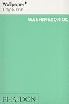 Wallpaper* City Guide Washington DC 2014