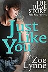Just Like You