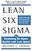 Lean Six SIGMA, Chapter 1 - Lean Six SIGMA: Creating Breakthrough Profit Performance