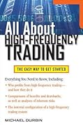 All About High-Frequency Trading