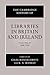 The Cambridge History of Libraries in Britain and Ireland, Volume 2: 1640–1850