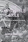The Impossible Exile: Stefan Zweig at the End of the World