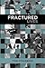Fractured Lives