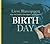 Birth Day: How the World Welcomes its Children