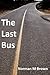 The Last Bus