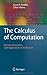 The Calculus of Computation: Decision Procedures with Applications to Verification