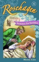 Stemmer fra fortiden (Rosehagen #4)