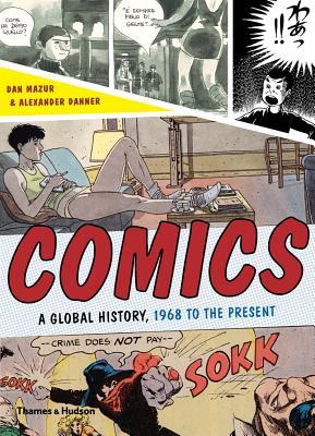 Comics: A Global History, 1968 to the Present (Paperback)