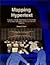 Mapping Hypertext: The Analysis, Organization, and Display of Knowledge for the Next Generation of On-Line Text and Graphics