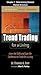 Trend Trading for a Living,...