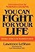 You Can Fight For Your Life...
