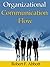 Organizational Communication Flow: How to Make the Most of Upward, Downward, & Lateral Communication in Organizations (Business Communication Solutions Book 1)