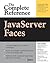 JavaServer Faces: The Complete Reference (Complete Reference Series)