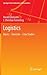 Logistics (Springer Texts in Business and Economics)