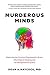 Murderous Minds: Exploring ...