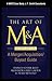 The Art of M&A, Fourth Edit...