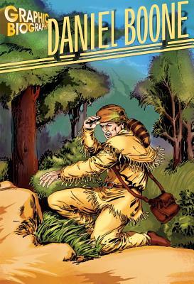 Daniel Boone (Graphic Biography)