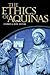 The Ethics of Aquinas by Stephen J. Pope