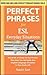 Perfect Phrases for ESL Eve...