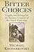 Bitter Choices: Loyalty and Betrayal in the Russian Conquest of the North Caucasus