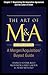 The Art of M&A, Fourth Edition, Chapter 7 - Negotiating the A... by Stanley Reed