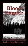 Blood Empire: The Vampire Hunter Blood Empire: The Vampire Hunter